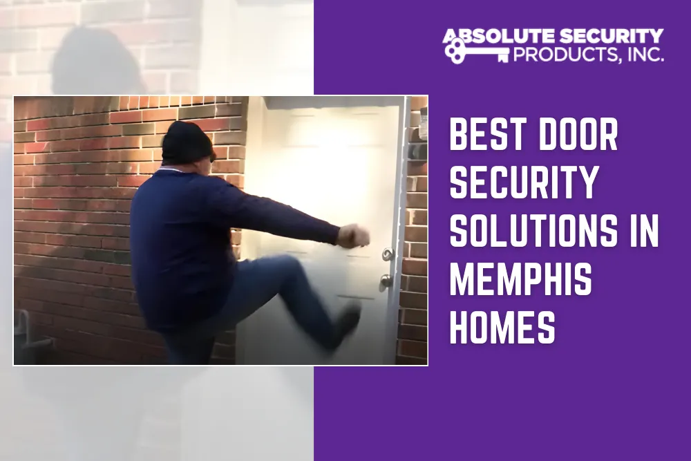 Best Door Security Solutions Memphis | Absolute Security